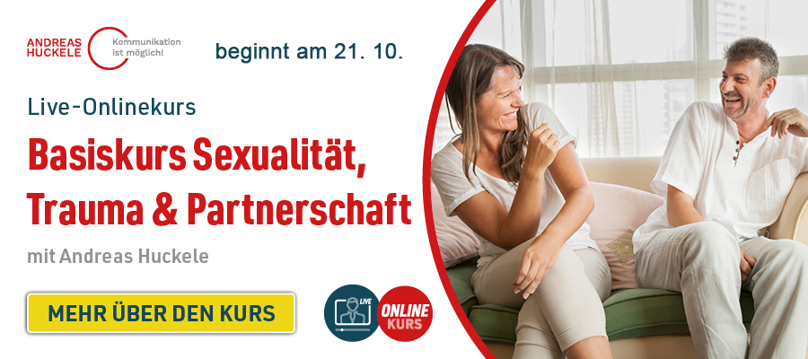 Live-Onlinekurs "Basiskurs Sexualität, Trauma & Partnerschaft"